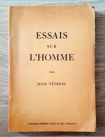 Essais sur l'homme par jean tétreau
