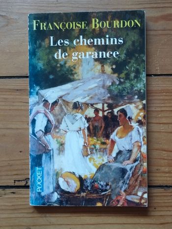 Françoise Bourdon Les chemins de Garance