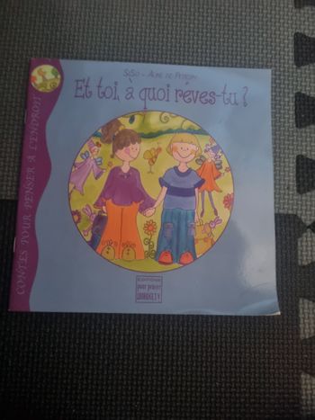 Livre enfant Et toi,à quoi rêves-tu?