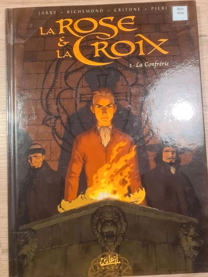 La rose et la croix la confrerie