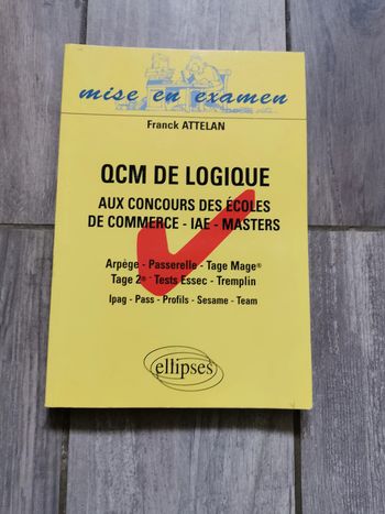 Mise en examen QCM de logique aux concours des écoles de commerce - IAE - masters
