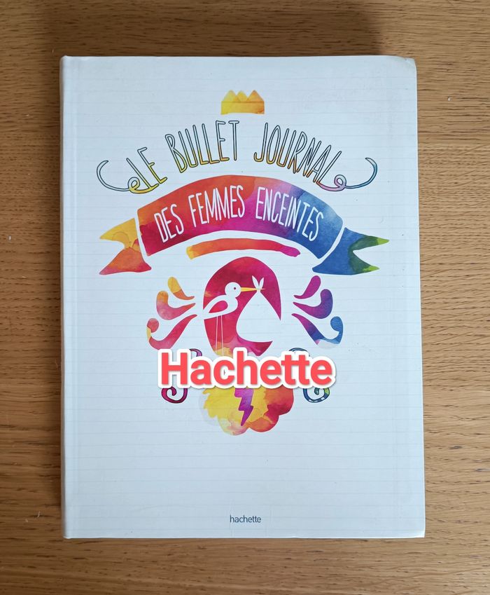 NEUF : "Le bullet journal des femmes enceintes# édition Hachette