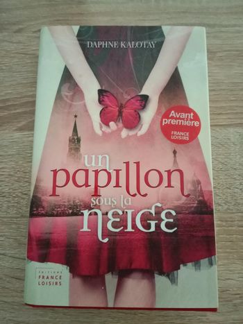 Daphné Kalotay - Un papillon sous la neige