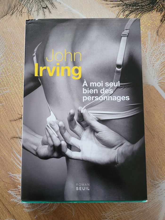 A moi seul bien des personnages John Irving - photo numéro 1