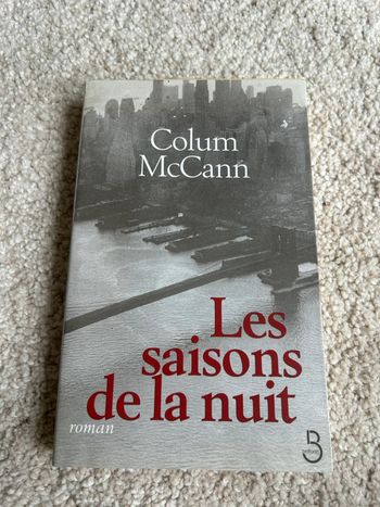 Roman social - Les saisons de la nuit de Colum McCann