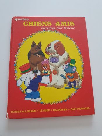Livre Quatre chiens amis racontent leur histoire