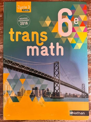 Manuel scolaire Trans Maths 6 eme Nathan