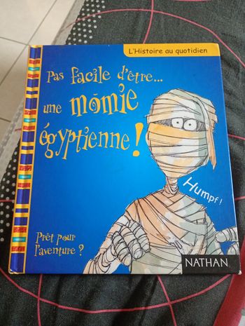 Livre pas facile d'être une momie égyptienne 