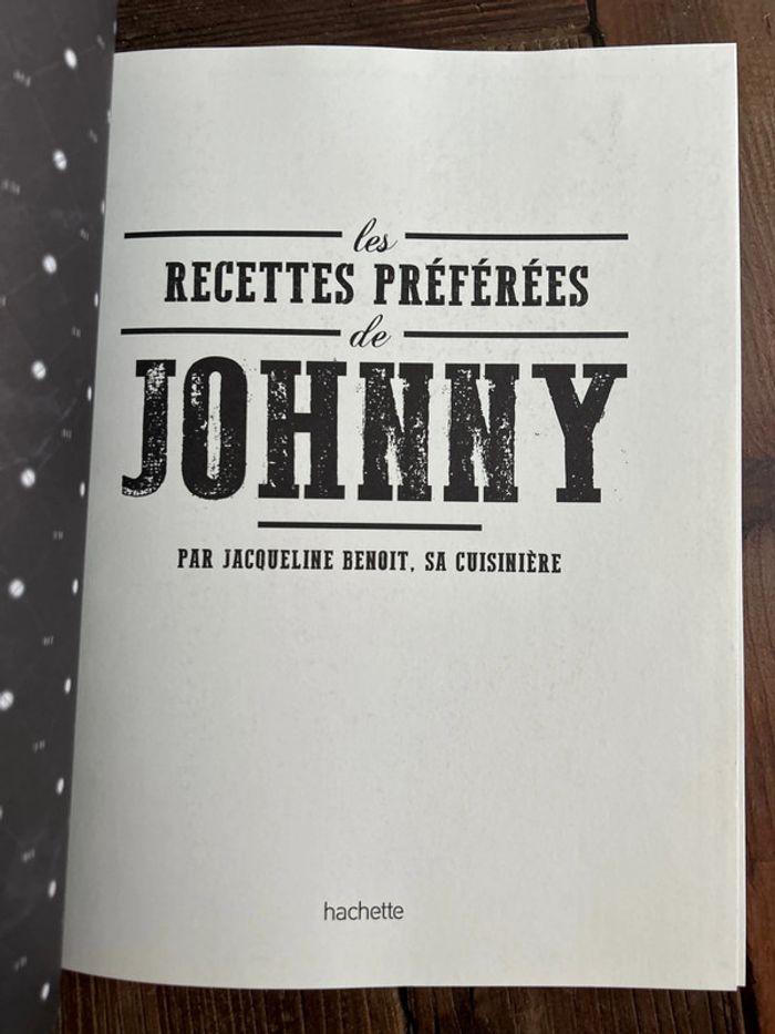 les recettes préférées de johnny Hallyday - Jacqueline Benoist sa cuisinière - hachette laura smet - photo numéro 2