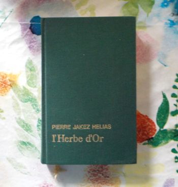 L'HERBE D'OR de Pierre Jakez HELIAS Ed. France Loisirs