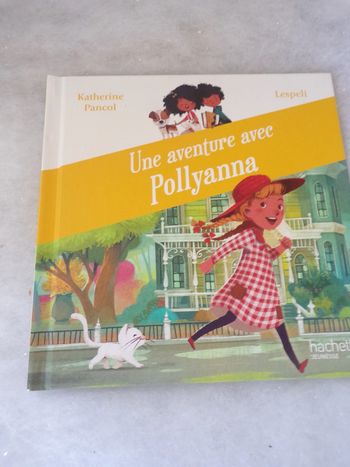 Livre macdo Une aventure avec Pollyanna Katherine Pancol
