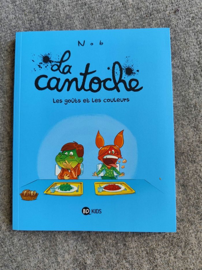 Livre BD la cantoche tome 2 les goûts et les couleurs