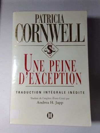 Patricia Cornwell - Une peine d'exception