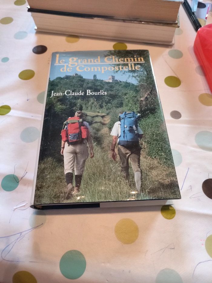 Le Grand chemin de Compostelle de Jean-Claude bourles