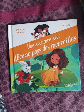 Une aventure avec Alice au pays des merveilles