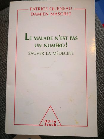 Le malade n'est pas un numéro