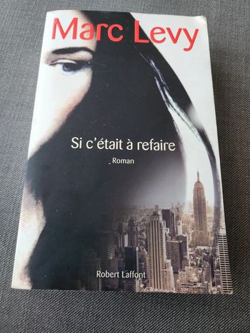 En lot ou à l'unité : Livre Si c'était à refaire- Marc Levy