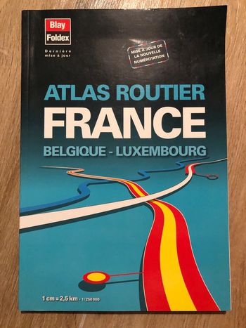 Atlas routier France / Belgique / Luxembourg - Collectif