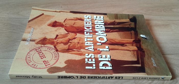 Willy Mérour - les artificiers de l'ombre - photo numéro 2