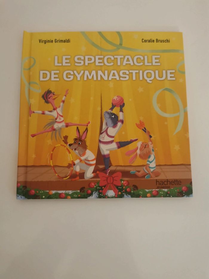 Livre esprit sportif le spectacle de gymnastique hachette jeunesse