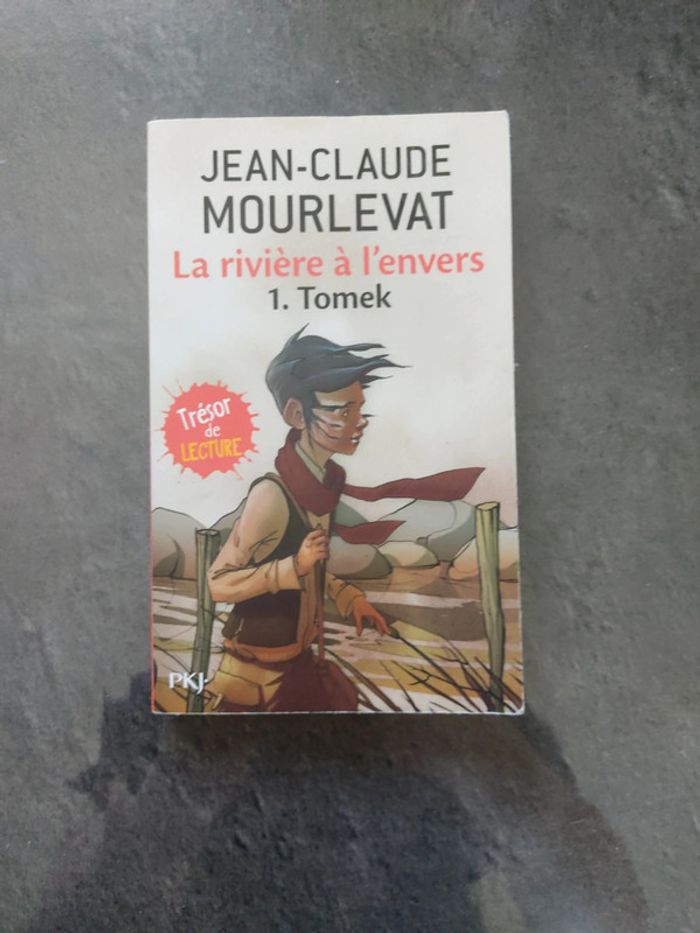 La Rivière à l'envers T1. Tomek - Jean-Claude Mourlevat
