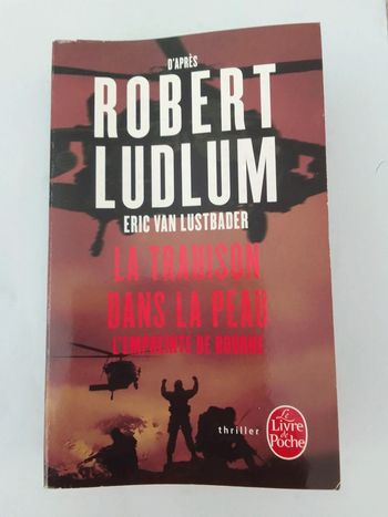Robert Ludlum / Eric Van Lustbader - La trahison dans la peau