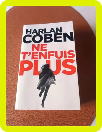 Livre ne t enfuis plus