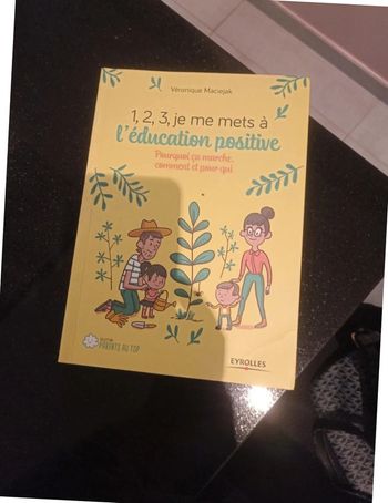 1,2,3 je me mets à l'éducation positive