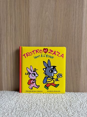 Livre trotro et zaza vont à l’école