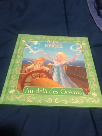 Livre Disney la reine des neiges au delà des Océans
