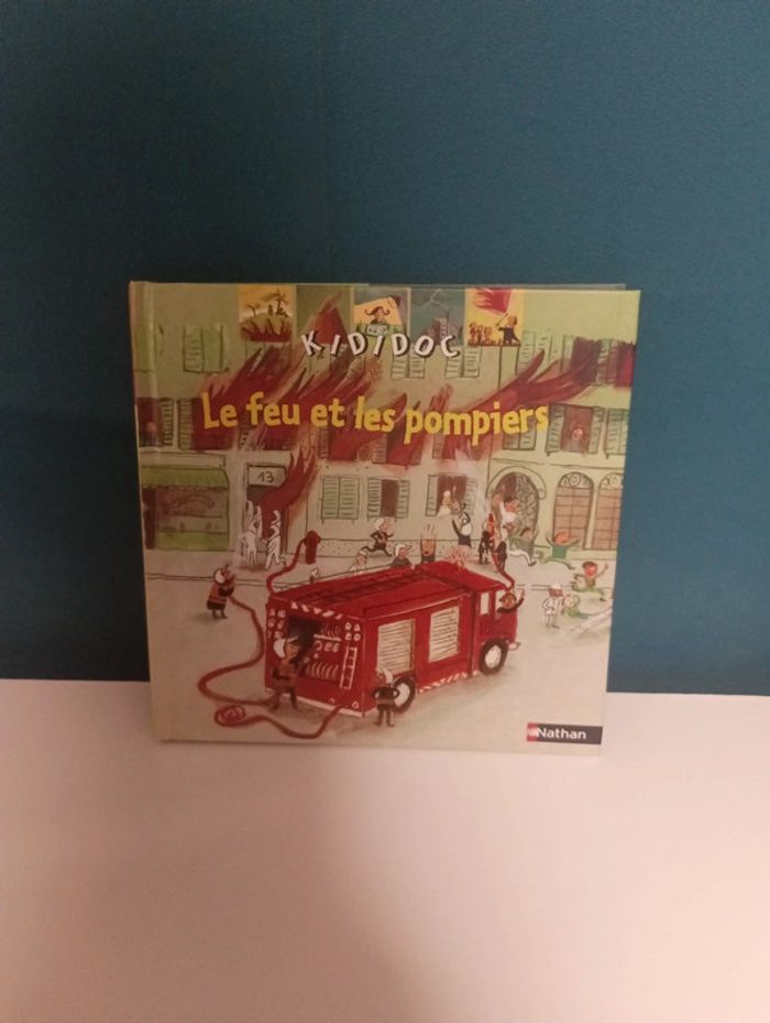 Kididoc : Le feu et les pompiers