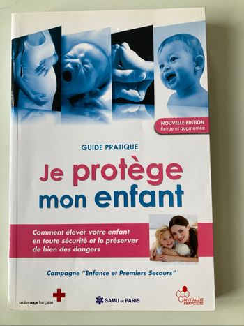 Guide pratique Je protège mon enfant