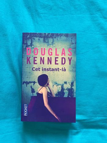 Cet instant-là - Douglas Kennedy - Pocket