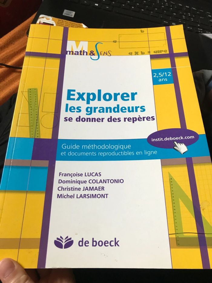 Math et sens Explorer les grandeurs 2,5 à 12 ans De Boeck