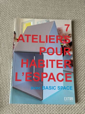 Livre atelier pour habiter l’espace