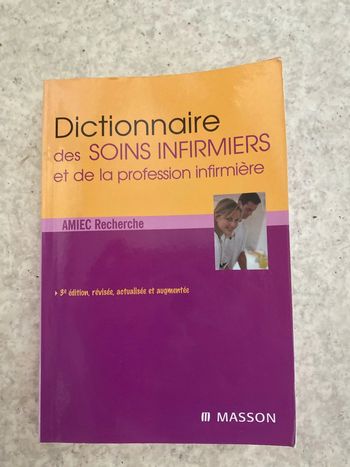 Dictionnaire des soins infirmiers et de la profession infirmière