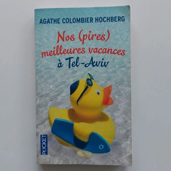 Livre - Nos (pires) meilleures vacances à Tel-Aviv
