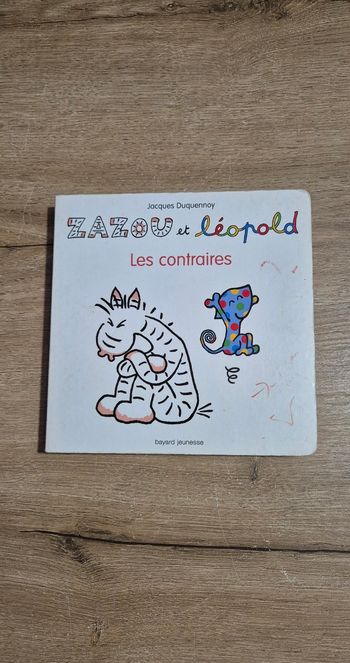 Livre Zazou et Leopold : Les contraires