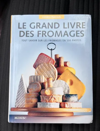 Le grand livre des fromages