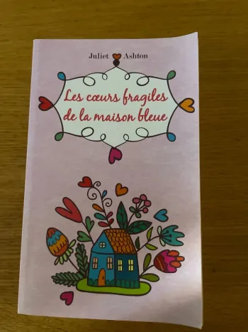 Les cœurs fragiles de la maison bleue