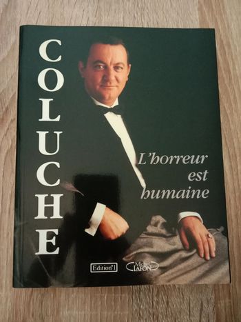Coluche 🪅 L'horreur est humaine
