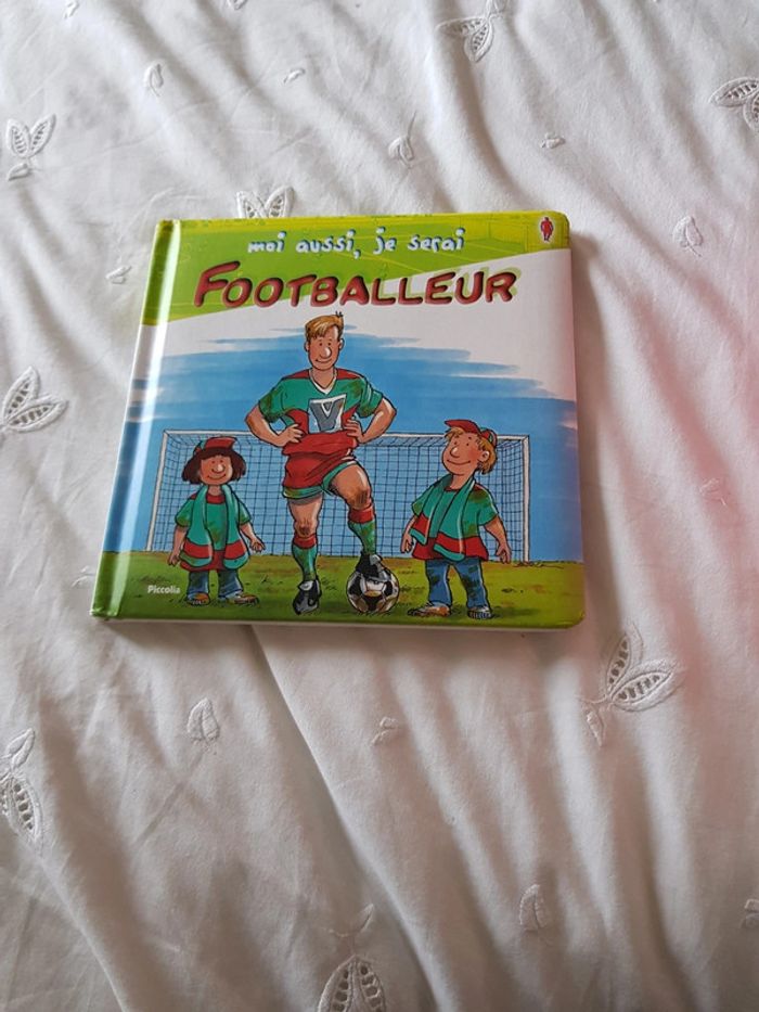 Moi aussi je serai footballeur