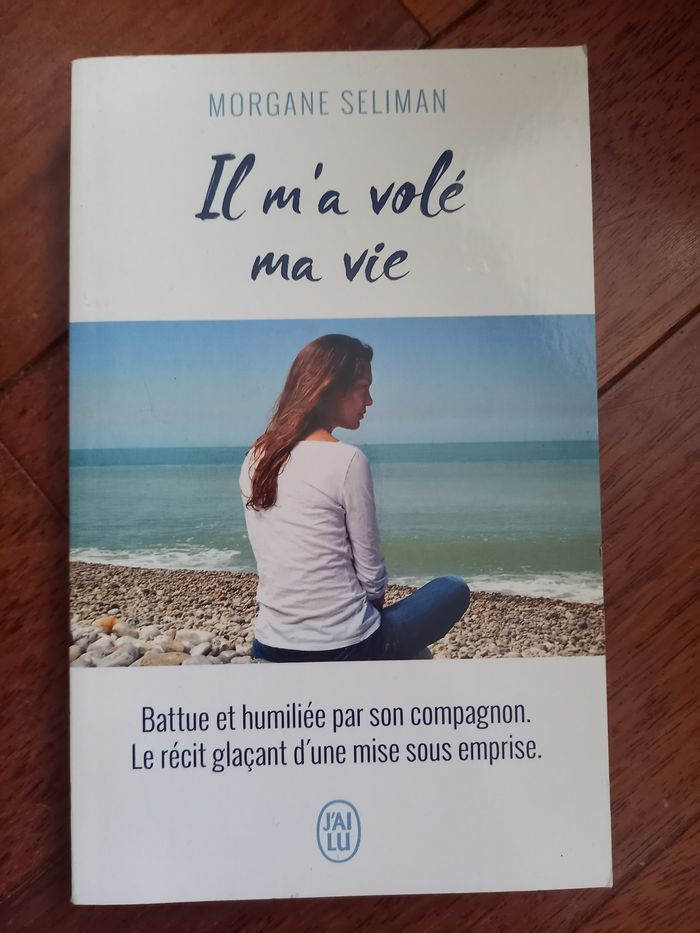 Il m'a volé ma vie