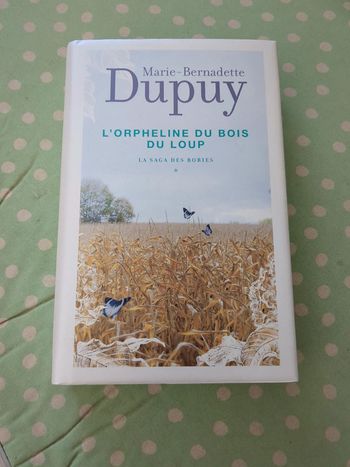 Livre de Marie Bernadette Dupuis L'orpheline du bois du loup