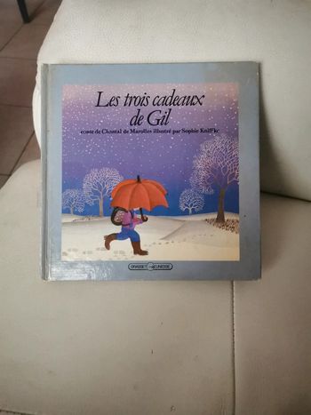 Livre enfant les trois cadeaux de Gil Grasset jeunesse