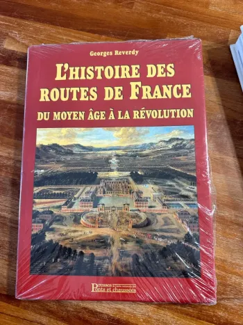 Livre l’histoire des routes de France du Moyen Âge à la révolution