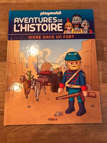 Livre Playmobil Aventures de l’histoire Numéro 43 Vivre dans un fort