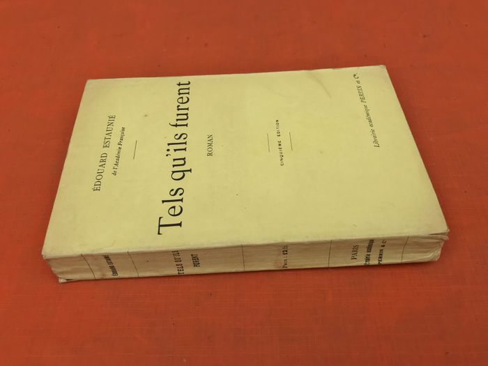 Edouard Estaunié  Tels qu' ils furent  (1927)  Libraires Editeurs Perrin et Cie - photo numéro 9