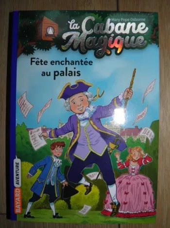 La cabane magique "Fête enchantée au palais" T36 (Mary Pope Osborne) NEUF