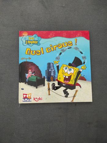 Livre enfant "bob l'éponge quel cirque"